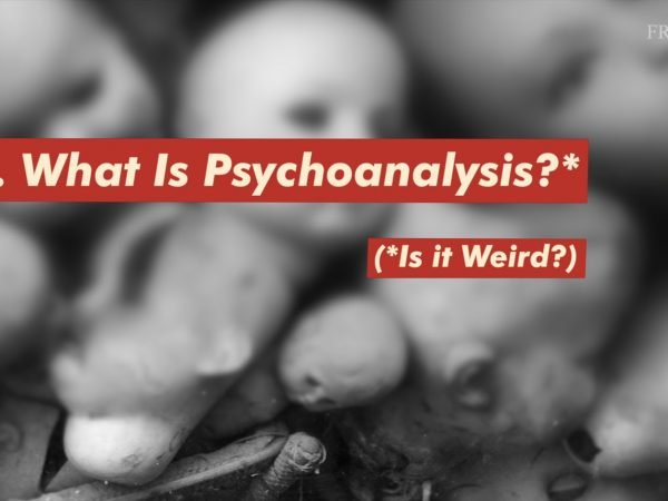 What is psychoanalysis - is it weird?