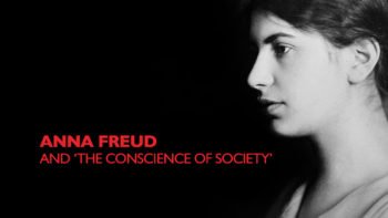 Anna Freud and the Conscience of Society