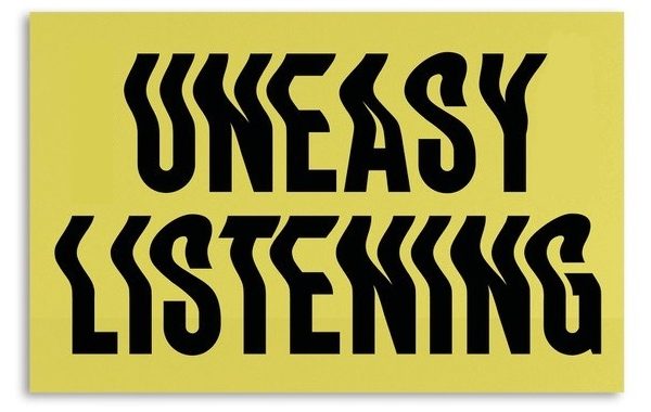 Uneasy Listening: On Hearing and Being Heard